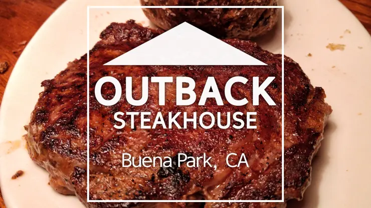 소고기 스테이크 맛있다 정말 맛있다 OUTBACK STEAKHOUSE, Buena Park, CA